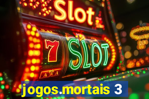 jogos.mortais 3